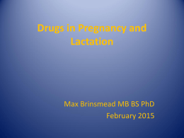 Drugs in Pregnancy - Max Brinsmead MB BS PhD