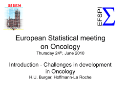 Introduction - Challenges in development in Oncology