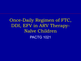 Once-Daily Regimen of FTC, DDI, EFV in ARV