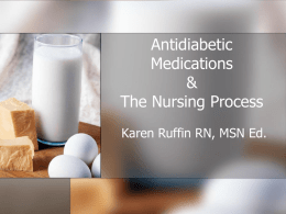 Antidiabetic Medications & The Nursing Process