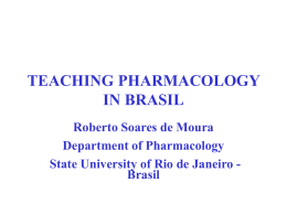 Teaching Pharmacology in Brasil
