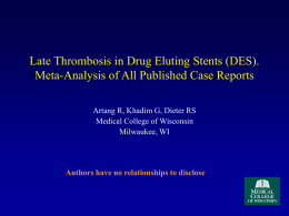 Late Thrombosis in DES: Meta-Analysis of All