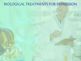 Biological Treatments for depression