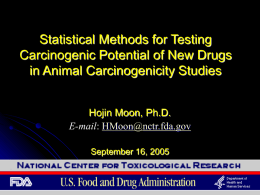 Statistical Methods for Testing Carcinogenic Potential of New Drugs