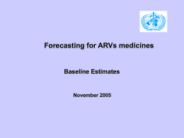 Forecasting for ARVs medicines