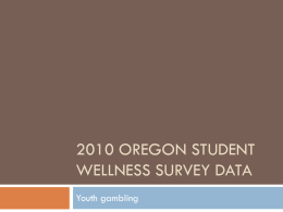 SWS-Youth-Gambling-2010 - Oregon Problem Gambling Services
