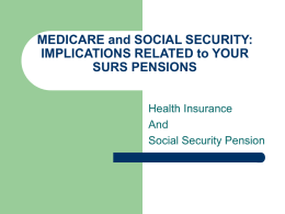 IMPACT ON A SURS PENSION DUE TO SOCIAL SECURITY