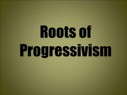 PPT - Summary of Progressive Era