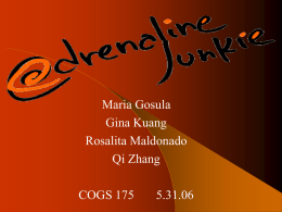 Adrenaline Junkie - UCSD Cognitive Science