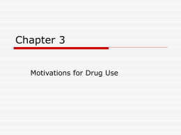Motivations for Drug Use