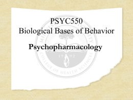 PSYC550 Psychopharmacology