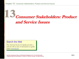 Consumer Stakeholders: Product and Service Issues