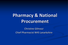 Pharmacy Procurement: A Customer View (Christine Gilmour)