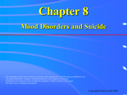 Chapter 8 Mood Disorders and Suicide