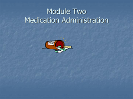 What is Medication Administration?