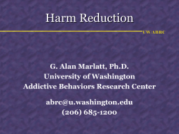 Harm Reduction Presentation Slides