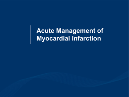 Acute Management of Myocardial Infarction