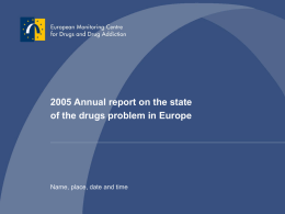 1% of all adults - Annual report 2005