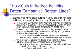 “How Cuts in Retiree Benefits Fatten Companies` Bottom Lines”