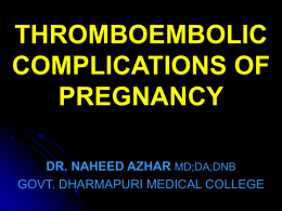 Thromboembolism during pregnancy.