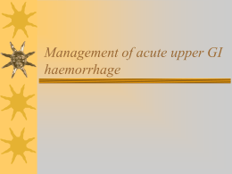 Endoscopy in acute upper GI haemorrhage
