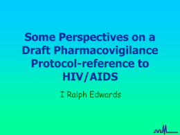 Overview of Draft Pharmacovigilance Protocol