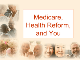 Medicare and Health Reform: Setting the Record Straight