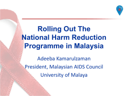 Rolling Out The National Harm Reduction Programme in Malaysia