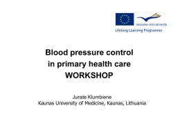 6A - Blood pressure control in primary health care Jūratė Klumbienė
