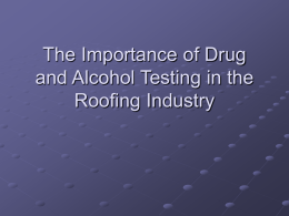 The Importance of Drug and Alcohol Testing in the Roofing Industry