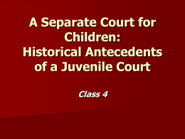Historical Antecedents of a Juvenile Court