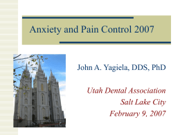 Anxiety and Pain Control 2007 Part 1 - February 9