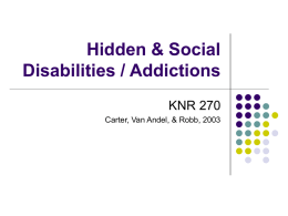 Hidden & Social Disabilities / Addictions