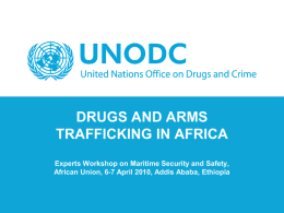 Drugs and Arms Trafficking