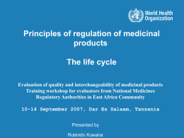 Principles of regulation of medicinal products with special attention