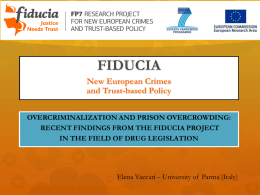 recent findings from the FIDUCIA project in the field of drug legislation