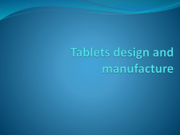 Tablet manufacture