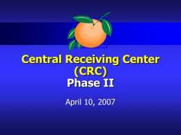 Central Receiving Center Phase II