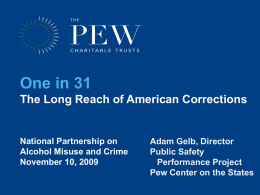 One in 31: The Long Reach of American Corrections