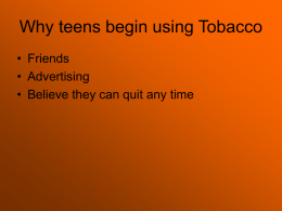 Why teens begin using Tobacco