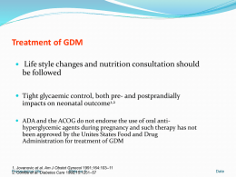 Treatment of GDM