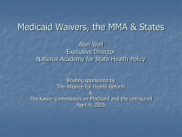 Medicaid Waivers, the MMA & States