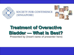 Treatment of Overactive Bladder — What is Best?