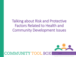 What are risk and protective factors?