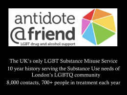 David Stuart, LGBT communities and Club Drugs
