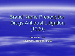 Brand Name Prescription Drugs Antitrust Litigation (1999)