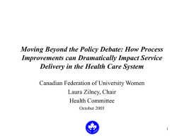 Moving Beyond the Policy Debate: How Process Improvements can