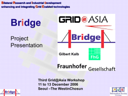 Bridge Seoul Presentation - Grid@Asia