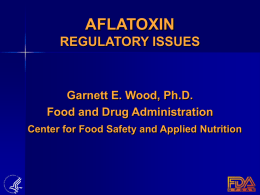 Aflatoxin Regulatory Issues