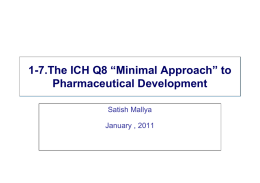 The ICH Q8 "Minimal approach"